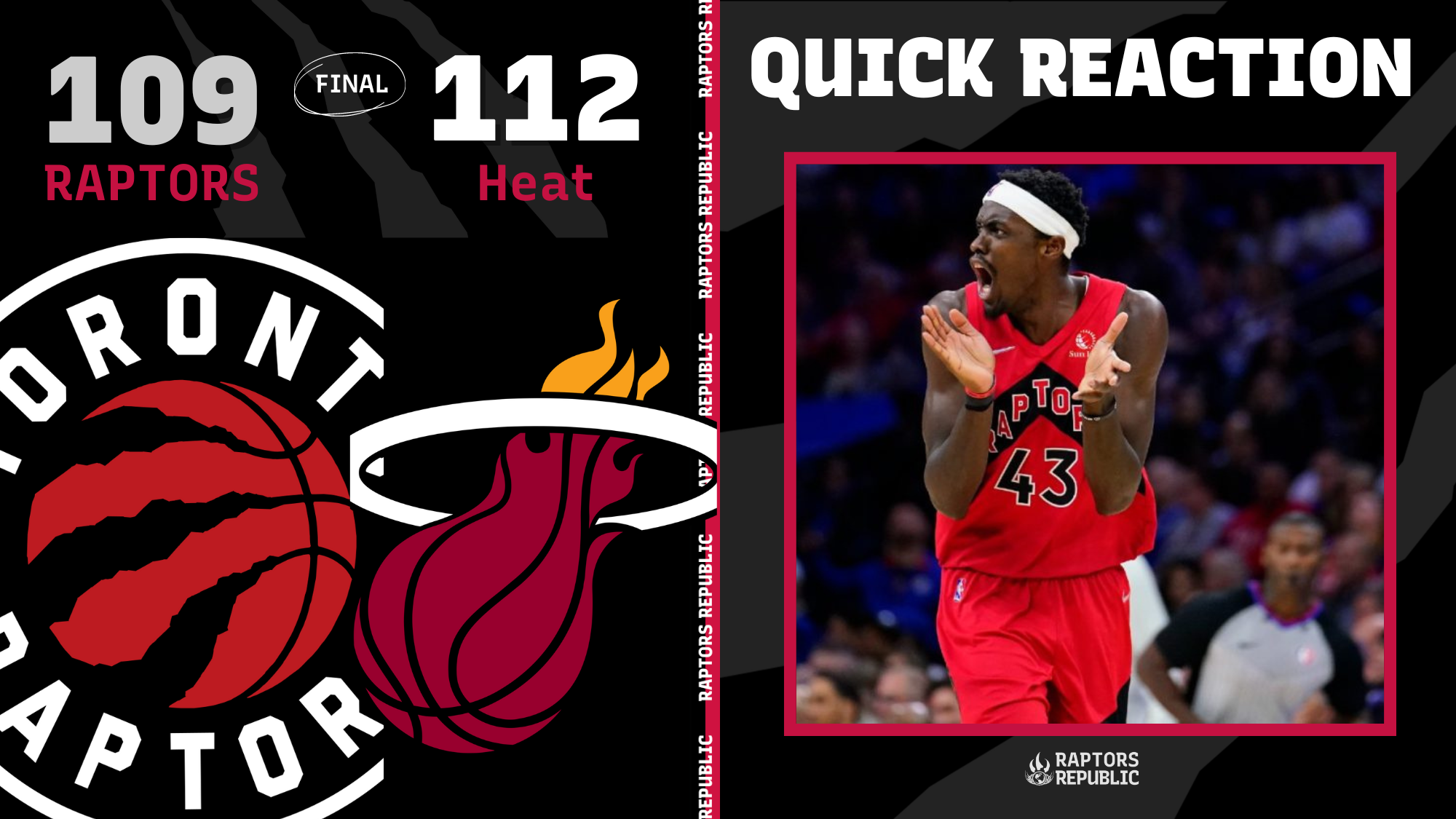 Quick Reaction: Raptors 109, Heat 112 - Raptors Republic